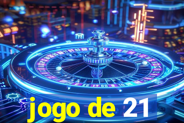 jogo de 21