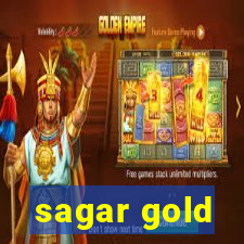 sagar gold