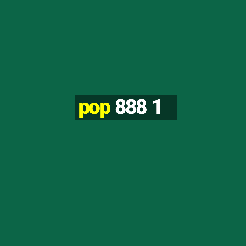 pop 888 1