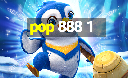 pop 888 1