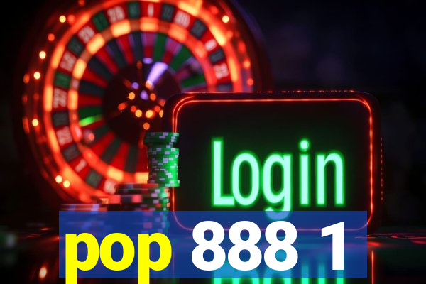 pop 888 1