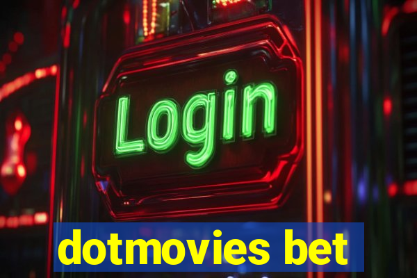 dotmovies bet