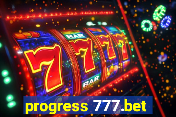 progress 777.bet