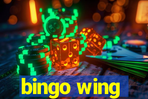 bingo wing