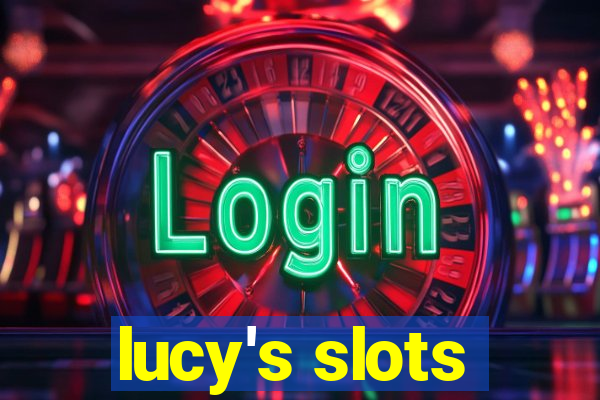 lucy's slots