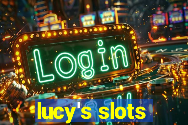 lucy's slots