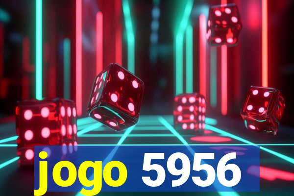 jogo 5956