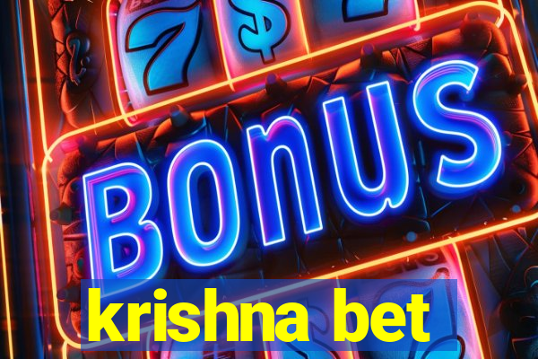 krishna bet