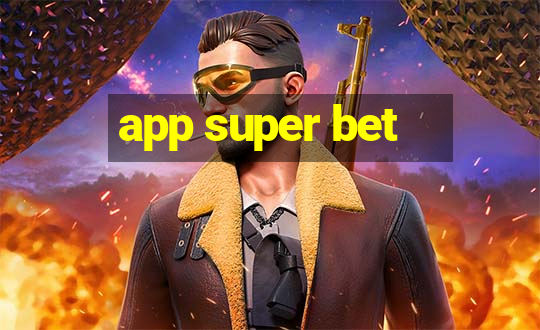 app super bet