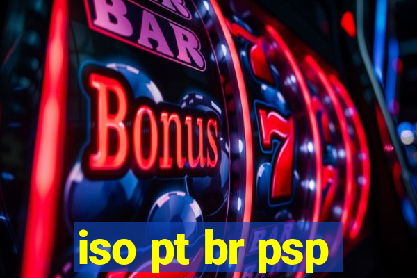 iso pt br psp