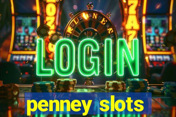 penney slots