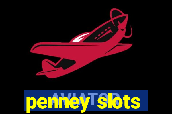 penney slots