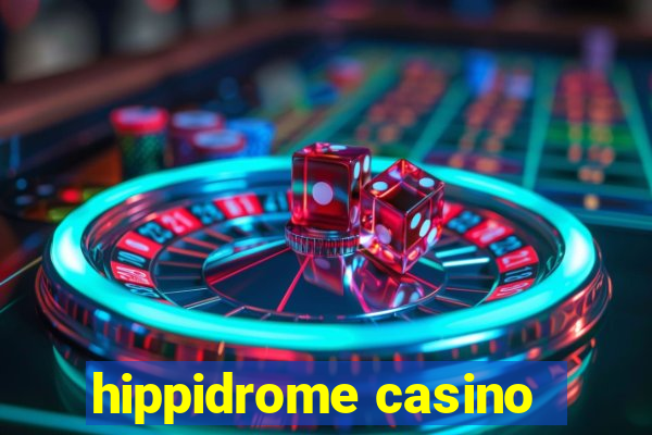 hippidrome casino