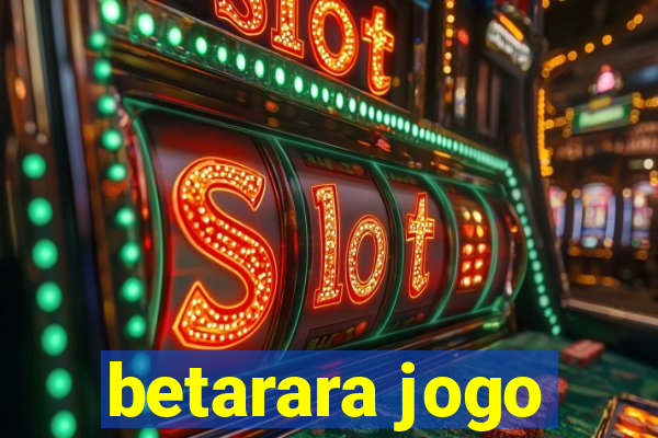 betarara jogo