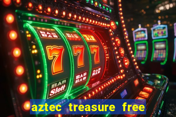 aztec treasure free slot game