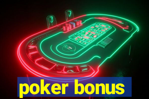 poker bonus