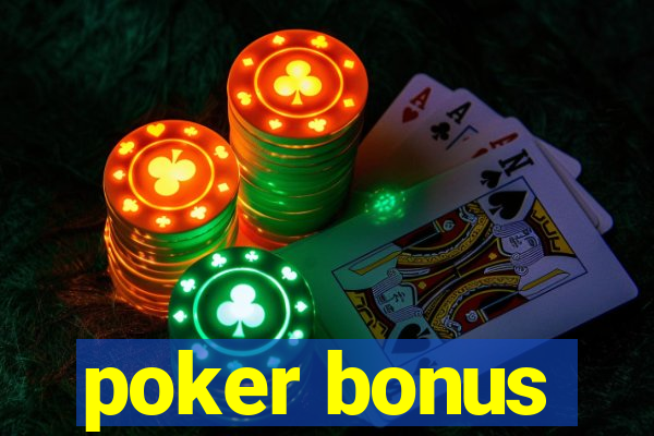 poker bonus