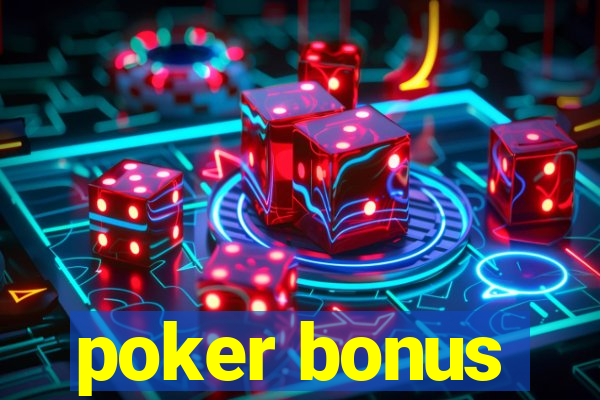 poker bonus