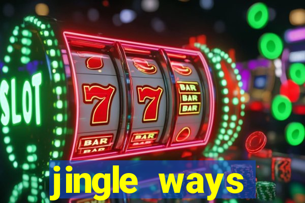 jingle ways megaways slot