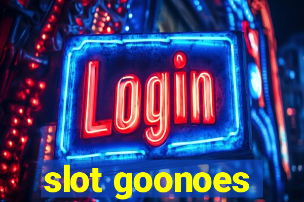 slot goonoes