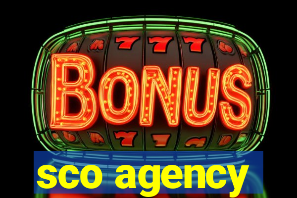 sco agency