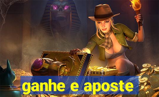 ganhe e aposte