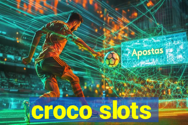 croco slots