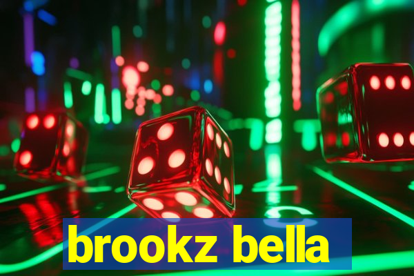 brookz bella