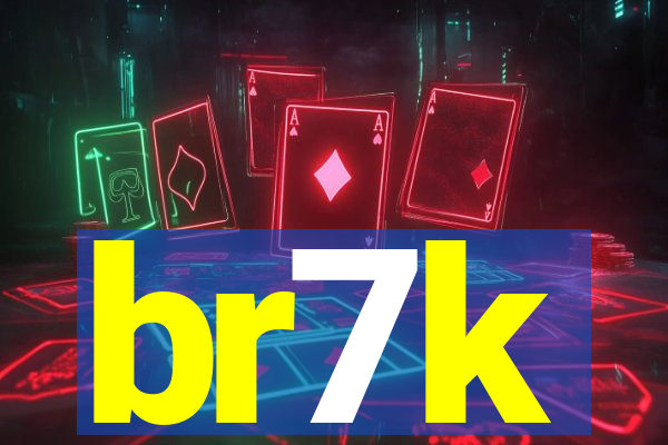 br7k