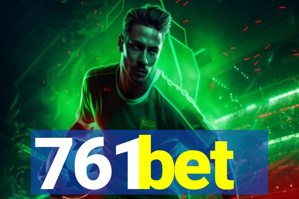 761bet