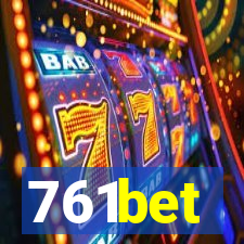 761bet