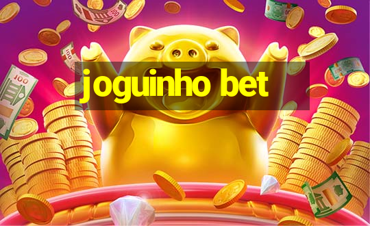 joguinho bet