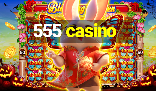 555 casino