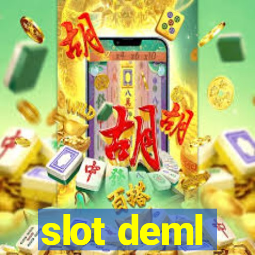 slot deml