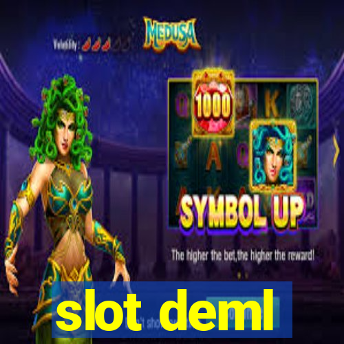 slot deml