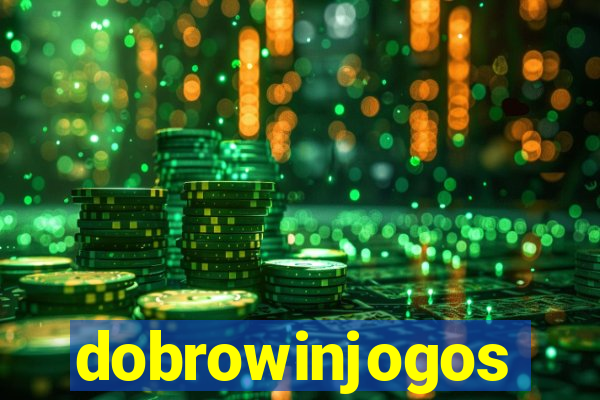 dobrowinjogos