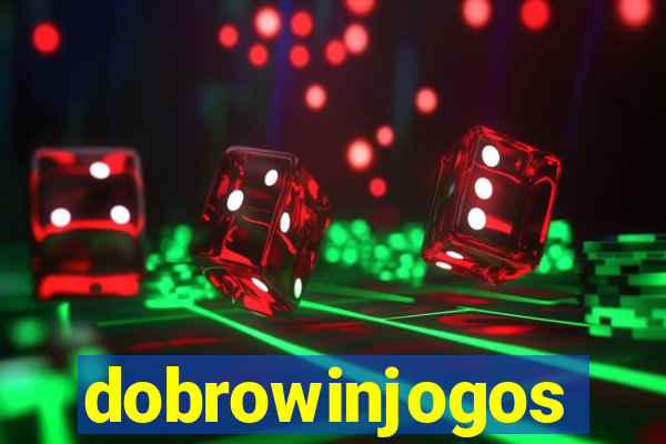 dobrowinjogos