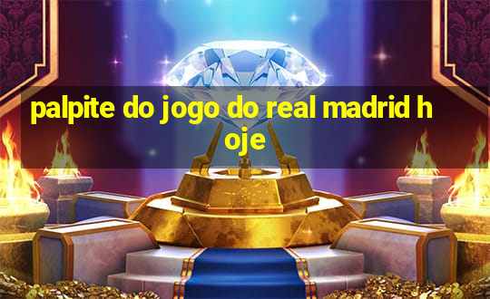 palpite do jogo do real madrid hoje