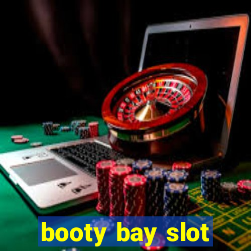 booty bay slot