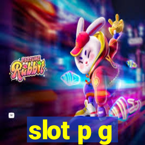 slot p g