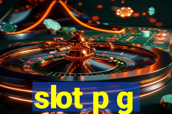 slot p g