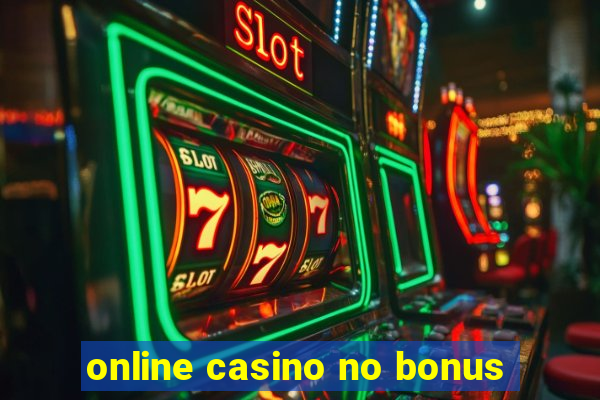 online casino no bonus