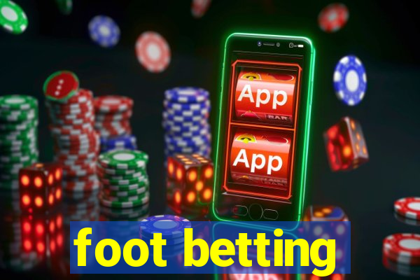 foot betting