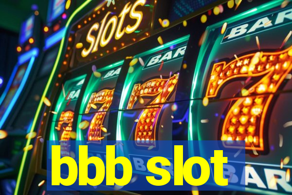 bbb slot