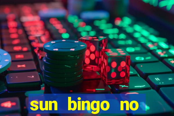 sun bingo no deposit bonus