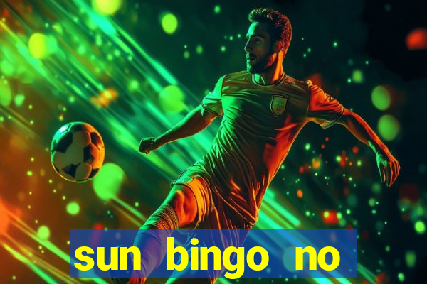 sun bingo no deposit bonus