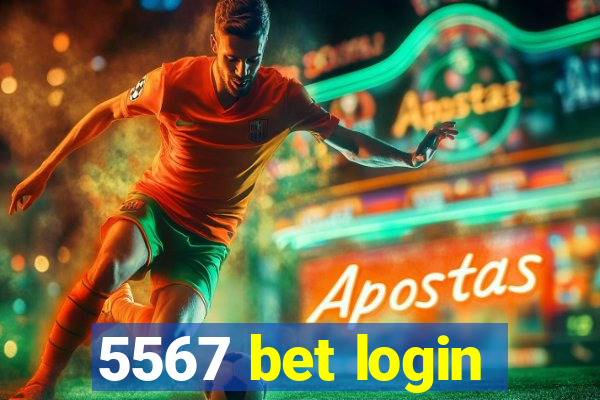 5567 bet login