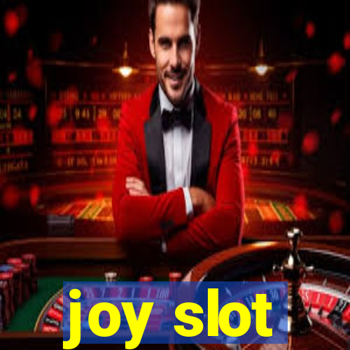 joy slot