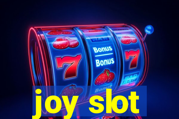 joy slot