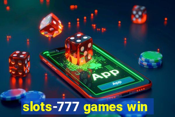 slots-777 games win